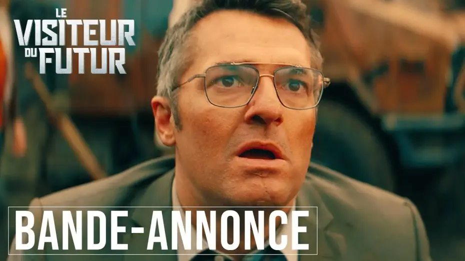 Wideo do filmu Le Visiteur du futur — LE VISITEUR DU FUTUR | BANDE-ANNONCE OFFICIELLE