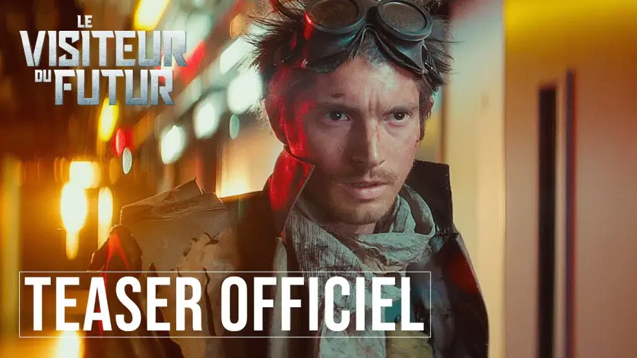 Wideo do filmu Le Visiteur du futur — LE VISITEUR DU FUTUR | TEASER OFFICIEL