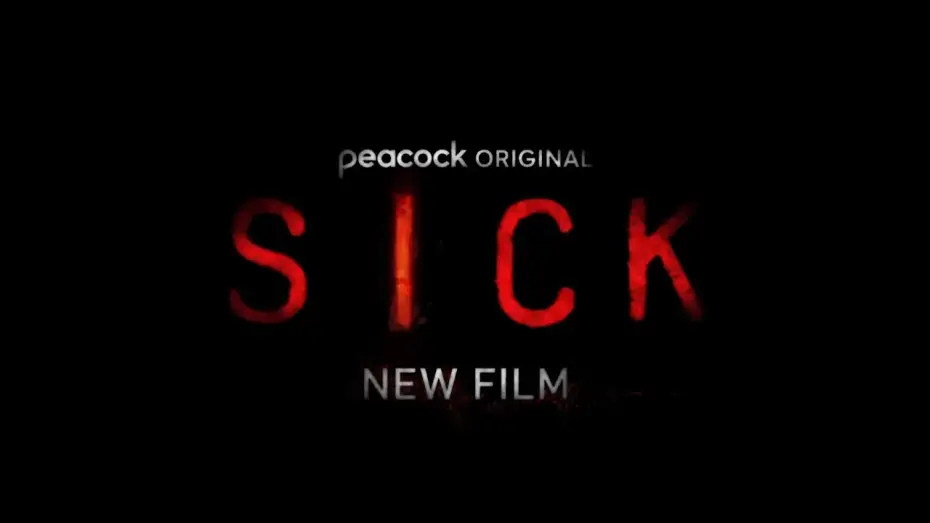 Wideo do filmu Sick — Sick (2022) Bande annonce