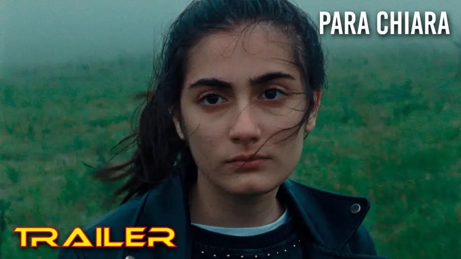 Wideo do filmu Chiara — Para Chiara - Tráiler español