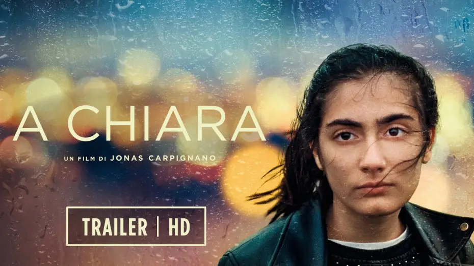 Wideo do filmu Chiara — A CHIARA di Jonas Carpignano - Il film italiano che ha trionfato a Cannes 2021 | Trailer Italiano HD