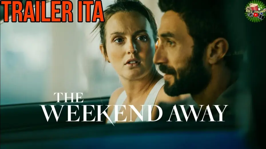 Wideo do filmu Wyjazd na weekend — THE WEEKEND AWAY (2022) Trailer ITA del FILM con Leighton Meester | Netflix
