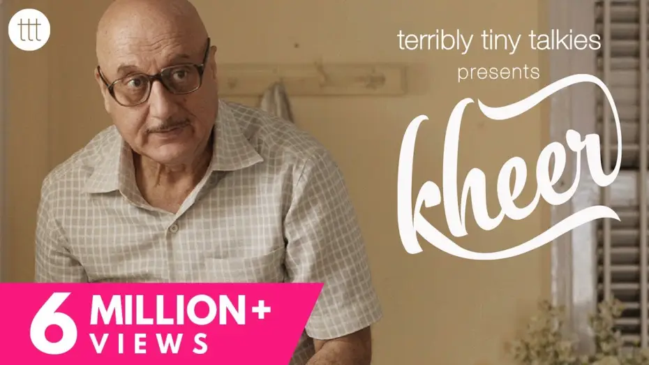 Wideo do filmu Kheer — KHEER | Anupam Kher | Nominated for Jio Filmfare Awards 2018 | TTT