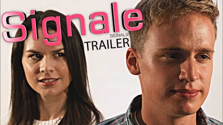 Wideo do filmu Signals — Signale - Trailer #1