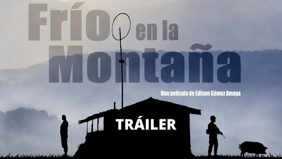 Wideo do filmu Frío en la montaña — Trailer Oficial de la película "FRÍO EN LA MONTAÑA" (2021)