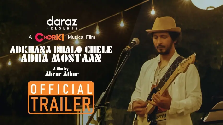 Wideo do filmu আধখানা ভালো ছেলে আধা মস্তান — Official Trailer | Chorki Musical Film | Adkhana Bhalo Chele Adha Mostaan | Arnob | Abrar | Daraz