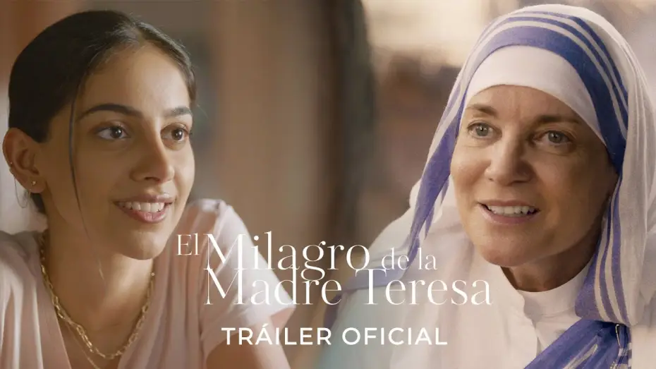 Wideo do filmu Matka Teresa i ja — El Milagro de la Madre Teresa | Tráiler oficial