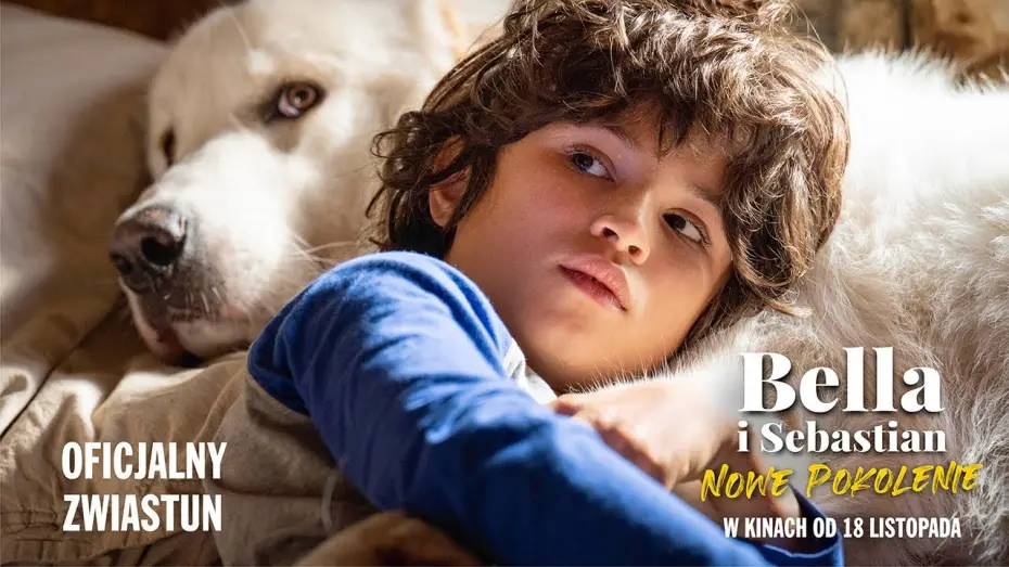 Wideo do filmu Bella i Sebastian: Nowe pokolenie — Zwiastun PL