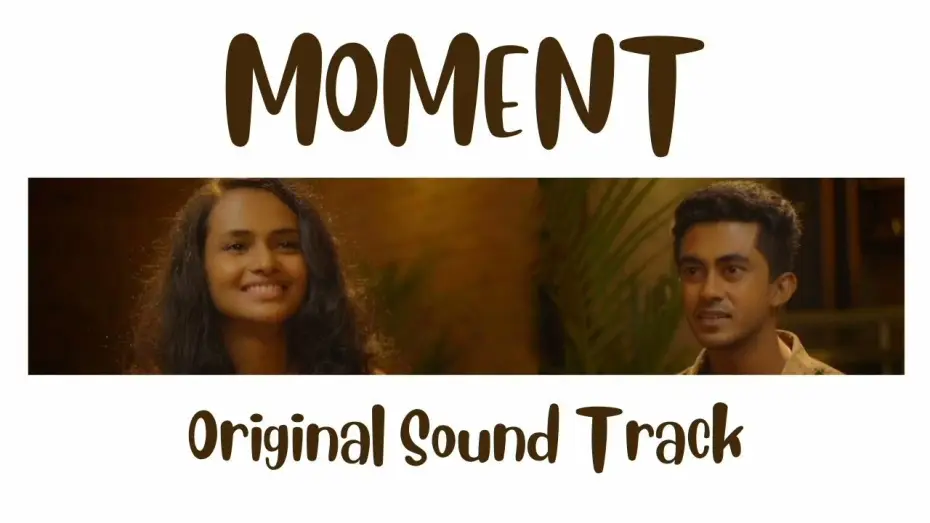 Wideo do filmu Moment — Me Mohothe (මේ මොහොතේ) | Supun Chamika | Jo Dissanayake | Hesanda Kushalya | Moment Official OST