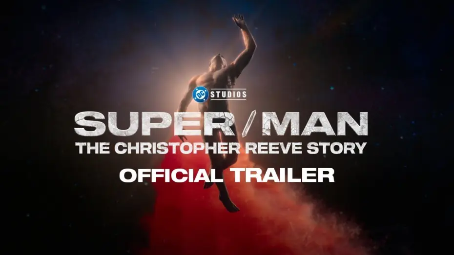 Wideo do filmu Super/Man: Historia Christophera Reeve'a — Official Trailer