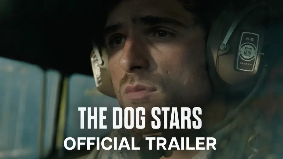 Wideo do filmu The Dog Stars — Official Trailer