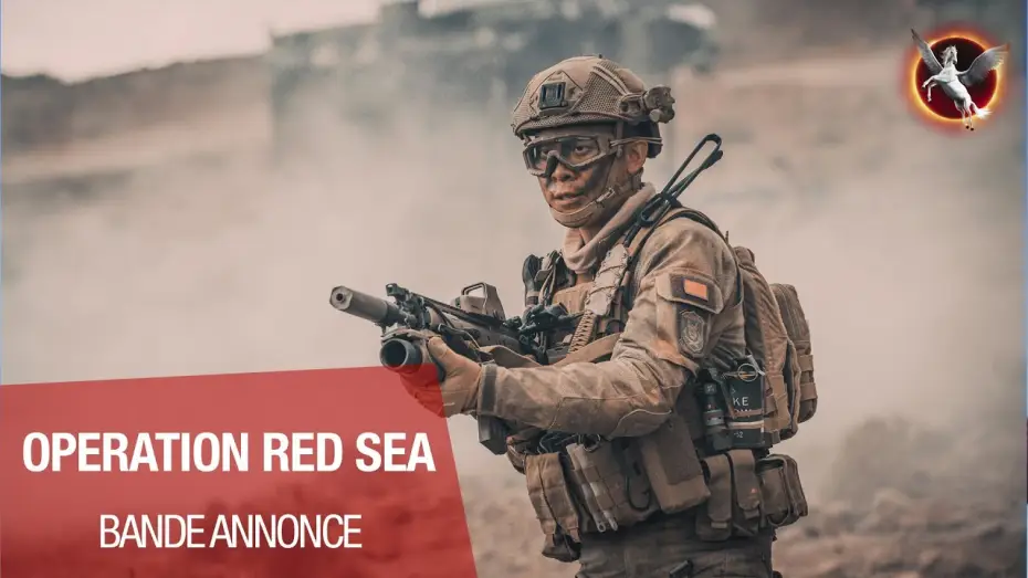 Wideo do filmu Operacja Morze Czerwone — OPERATION RED SEA - Bande Annonce VOST