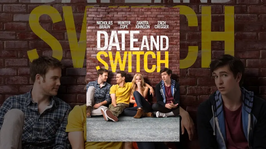 Wideo do filmu Chłopaki do wzięcia — Date & Switch