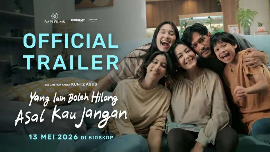 Wideo do filmu Yang Lain Boleh Hilang Asal Kau Jangan — OFFICIAL TRAILER - YANG LAIN BOLEH HILANG, ASAL KAU JANGAN