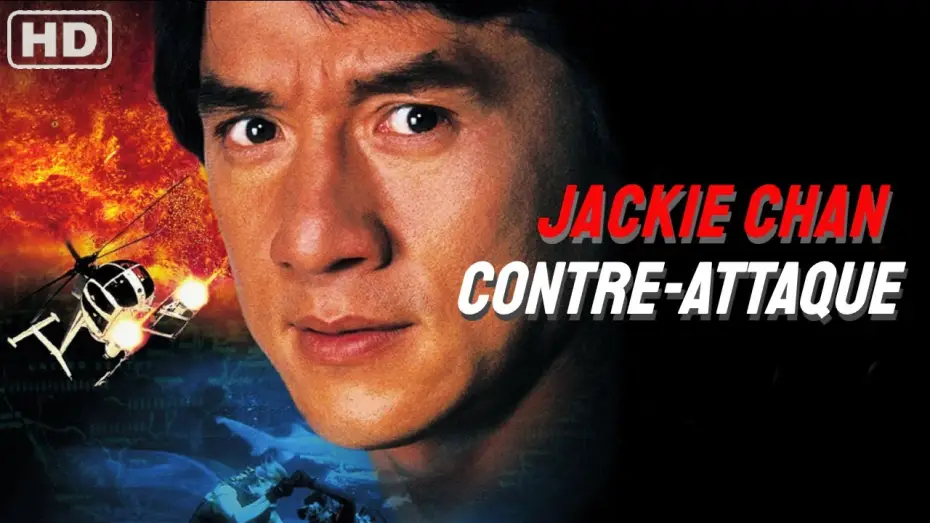 Wideo do filmu Jackie Chan: Pierwsze uderzenie — Contre-Attaque (1997) Bande Annonce Officielle VF