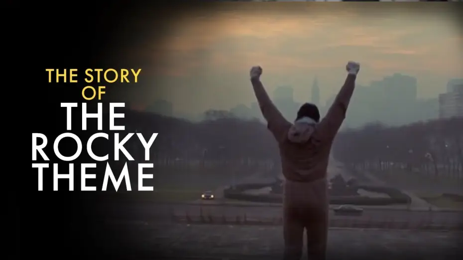 Wideo do filmu Rocky — The Story Of The "Rocky" Theme