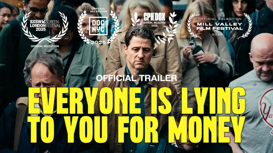 Wideo do filmu Everyone Is Lying to You for Money — Official Trailer