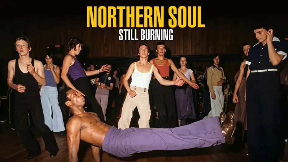 Wideo do filmu Northern Soul: Still Burning — Northern Soul: Still Burning | Official UK Trailer | In UK Cinemas 1st May 2026