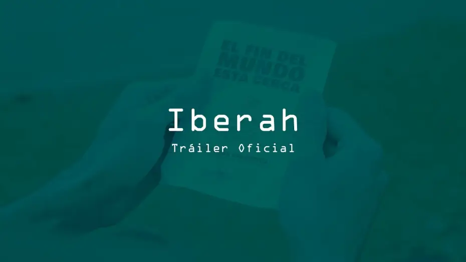 Wideo do filmu Iberah — IBERAH | Tráiler Oficial