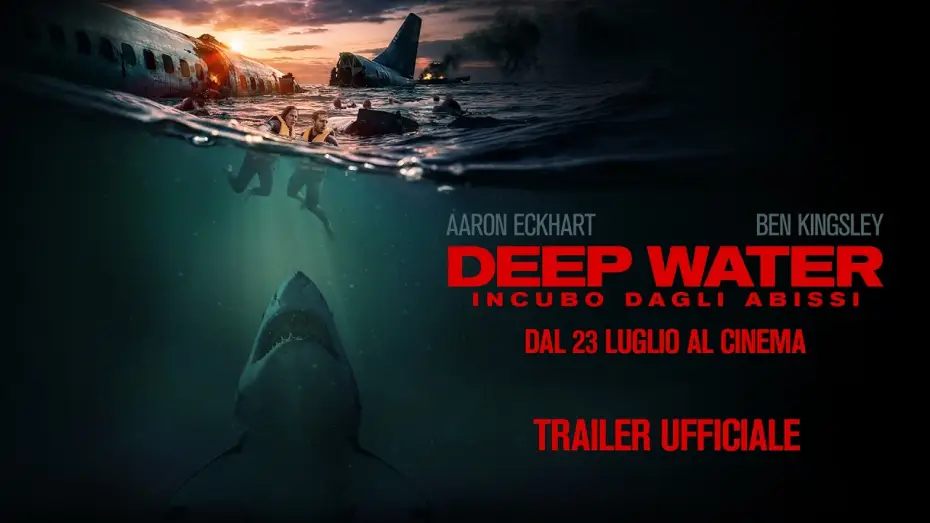 Wideo do filmu Deep Water — Deep Water: Incubo dagli abissi | Trailer 90" | dal 23 luglio #soloalcinema