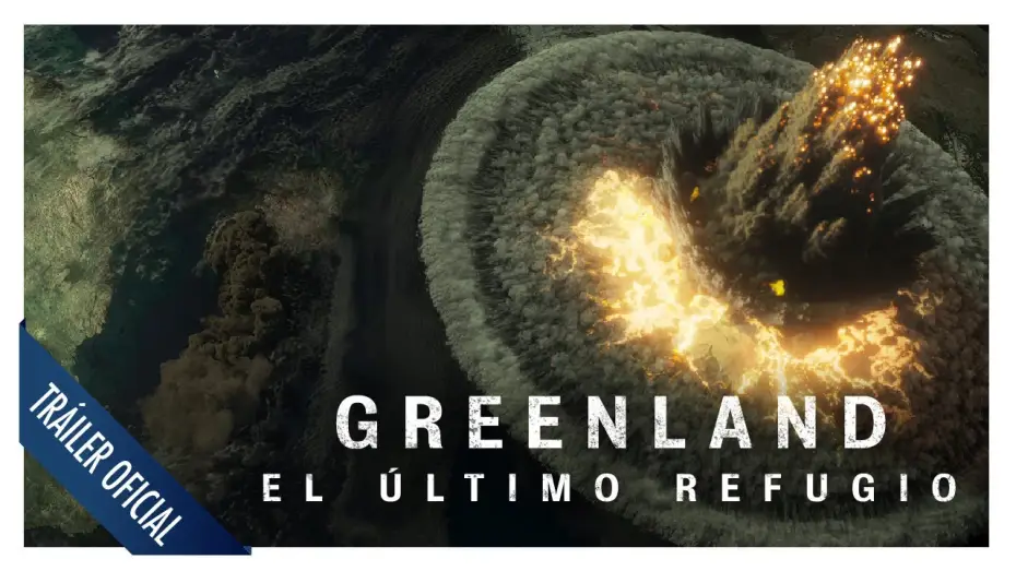 Wideo do filmu Greenland — Greenland: El último refugio - Tráiler oficial en español