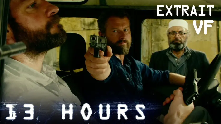 Wideo do filmu 13 Godzin: Tajna misja w Benghazi — 13 HOURS – Sous haute tension (VF)