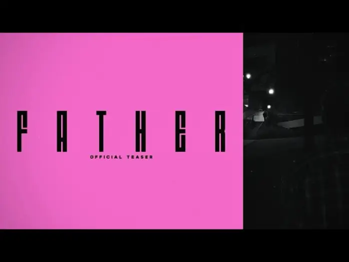 Wideo do filmu Father — Father - 4K Teaser