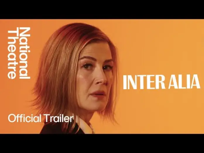Wideo do filmu National Theatre Live: Inter Alia — Inter Alia | Official Trailer | National Theatre