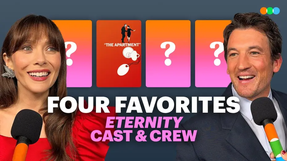 Wideo do filmu Eternity. Wybieram Ciebie — Four Favorites with Elizabeth Olsen, Miles Teller, John Early and More
