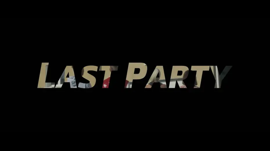 Wideo do filmu Dernière soirée — Last Party | Official Trailer 4K | Lights Rush