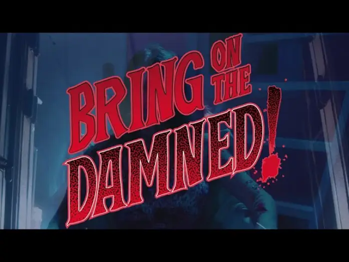 Wideo do filmu Bring on the Damned! — BRING ON THE DAMNED! Official Trailer