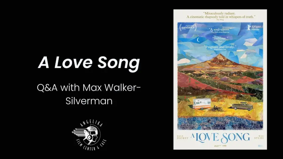 Wideo do filmu Piosenka o miłości — A Love Song Q&A with Director Max Walker-Silverman