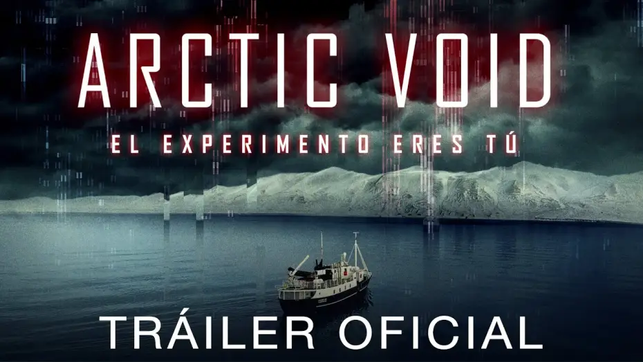 Wideo do filmu Arktyczna otchłań — Arctic Void | Tráiler Oficial en español | HD