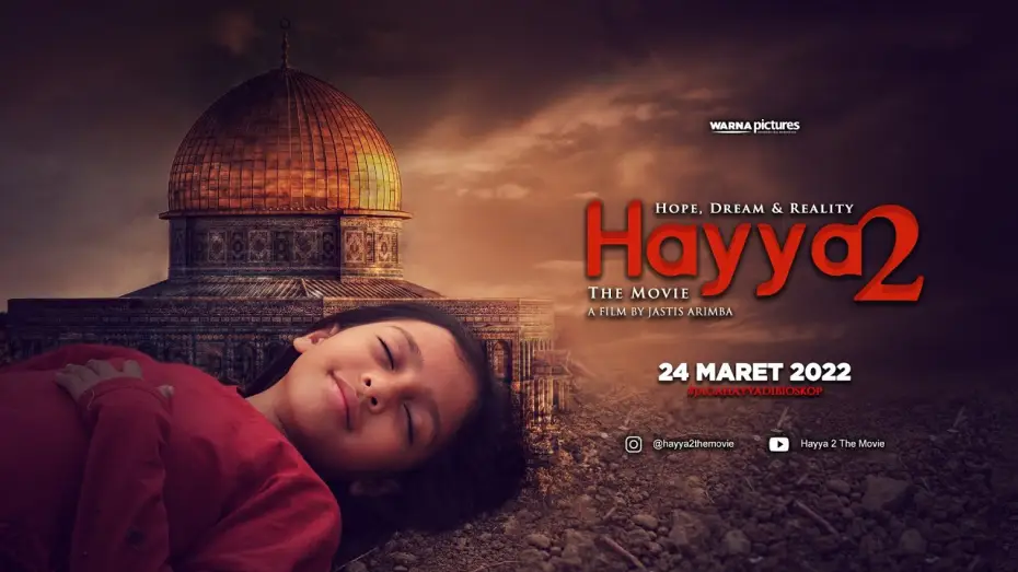 Wideo do filmu Hayya 2 the Movie: Hope, Dream and Reality — HAYYA 2 - Hope, Dream, and Reality | Official Trailer | di Bioskop 24 MARET 2022 [HD]