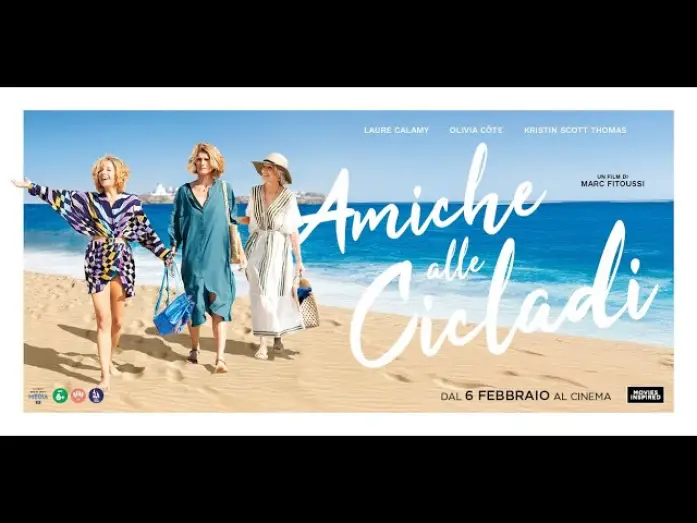 Wideo do filmu Dwa bilety do Grecji — AMICHE ALLE CICLADI Trailer Ufficiale Italiano dal 6 Febbraio al Cinema