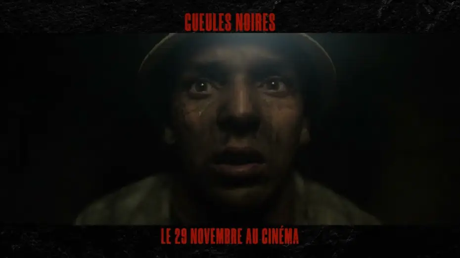Wideo do filmu Gueules noires — Gueules Noires - Teaser