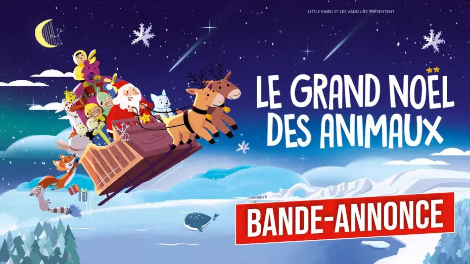 Wideo do filmu Magiczna Gwiazdka zwierzaków — LE GRAND NOËL DES ANIMAUX | BANDE-ANNONCE