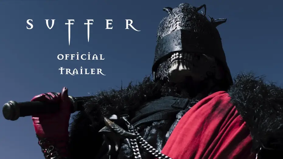 Wideo do filmu Suffer — Suffer Official Trailer