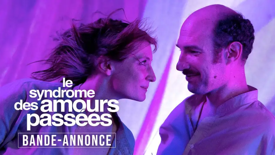 Wideo do filmu Le Syndrome des amours passées — LE SYNDROME DES AMOURS PASSÉES | BANDE-ANNONCE