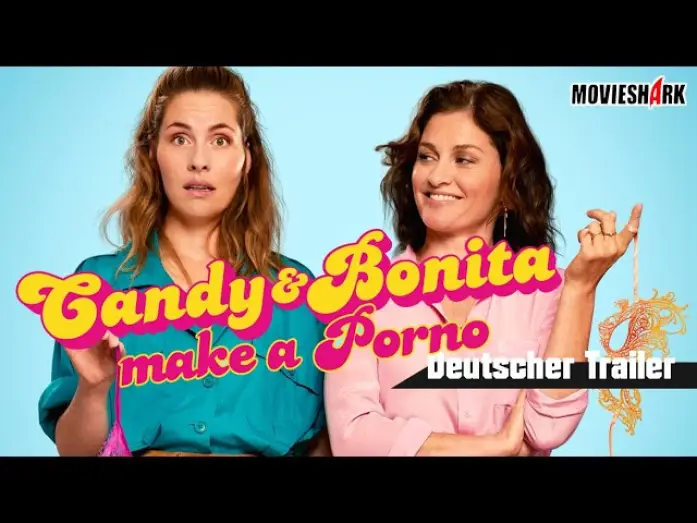 Wideo do filmu Candy & Bonita — "CANDY AND BONITA MAKE A PORNO" - Komödie - Deutscher Trailer