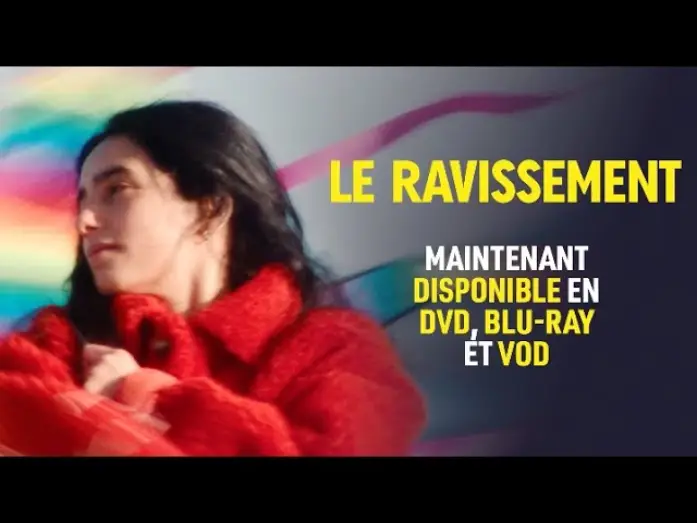 Wideo do filmu Uniesienie — LE RAVISSEMENT - Sortie VOD, DVD et Blu-ray