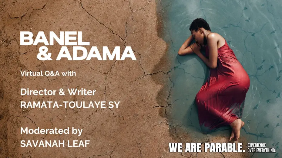Wideo do filmu Banel i Adama — Storytelling & Love Q&A | Director Ramata-Toulaye Sy | With Savanah Leaf