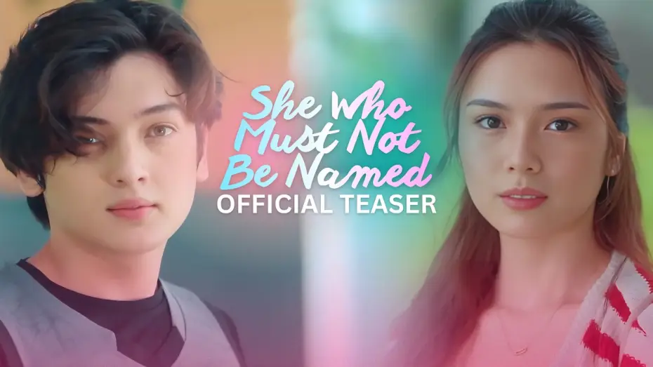 Wideo do filmu She Who Must Not Be Named — She Who Must Not Be Named | Official Teaser | Francine Diaz & Seth Fedelin #FranSeth