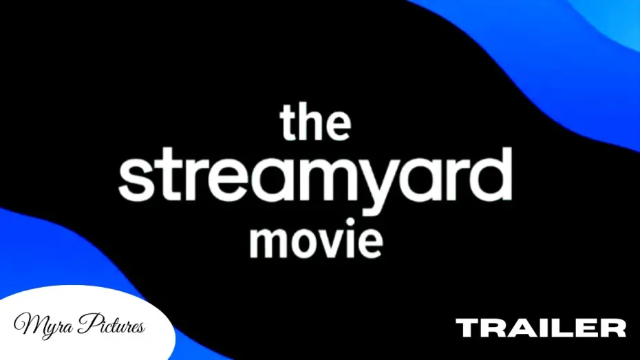 Wideo do filmu The StreamYard Movie — The StreamYard Movie Trailer (2026)  | Myra Pictures