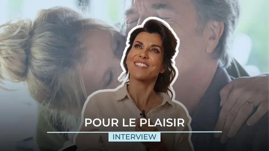 Wideo do filmu Pour le plaisir — POUR LE PLAISIR - Interview