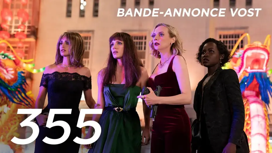 Wideo do filmu 355 — 355 - Bande Annonce [VOST]