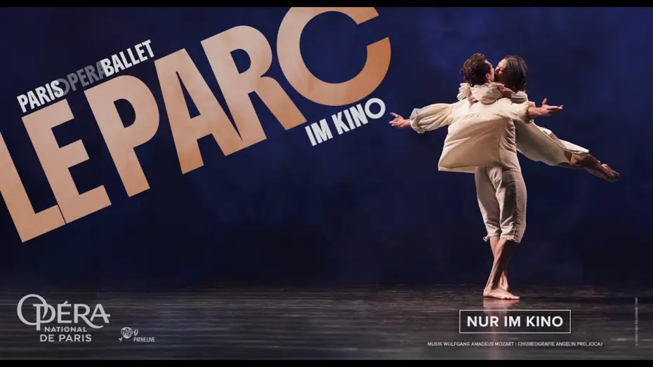Wideo do filmu Paris Opera Ballet: Le Parc — Paris Opera: LE PARC | Trailer deutsch