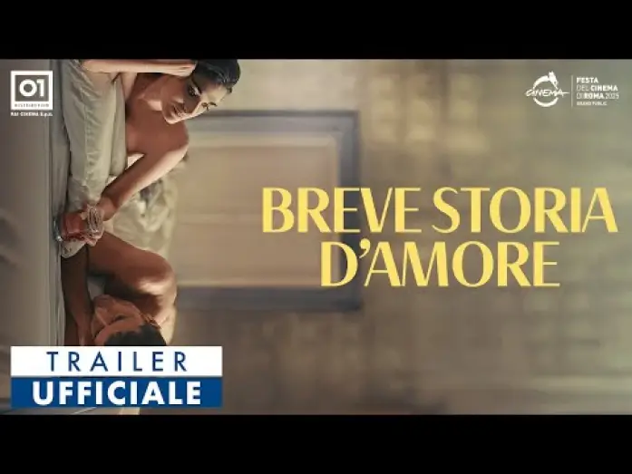 Wideo do filmu Breve storia d'amore — BREVE STORIA D'AMORE di Ludovica Rampoldi (2025) - Trailer Ufficiale HD