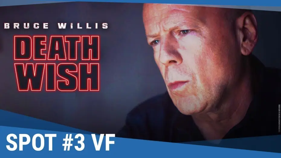 Wideo do filmu Życzenie Śmierci — DEATH WISH - Spot #3 VF [actuellement au cinéma]