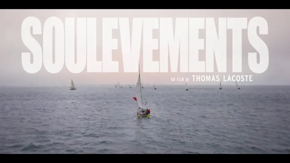 Wideo do filmu Soulèvements — Soulèvements (2025) - Bande annonce HD